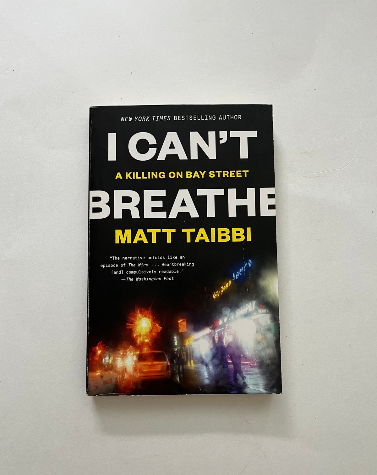I Can&#39;t Breathe: A Killing on Bay Street by Matt Taibbi