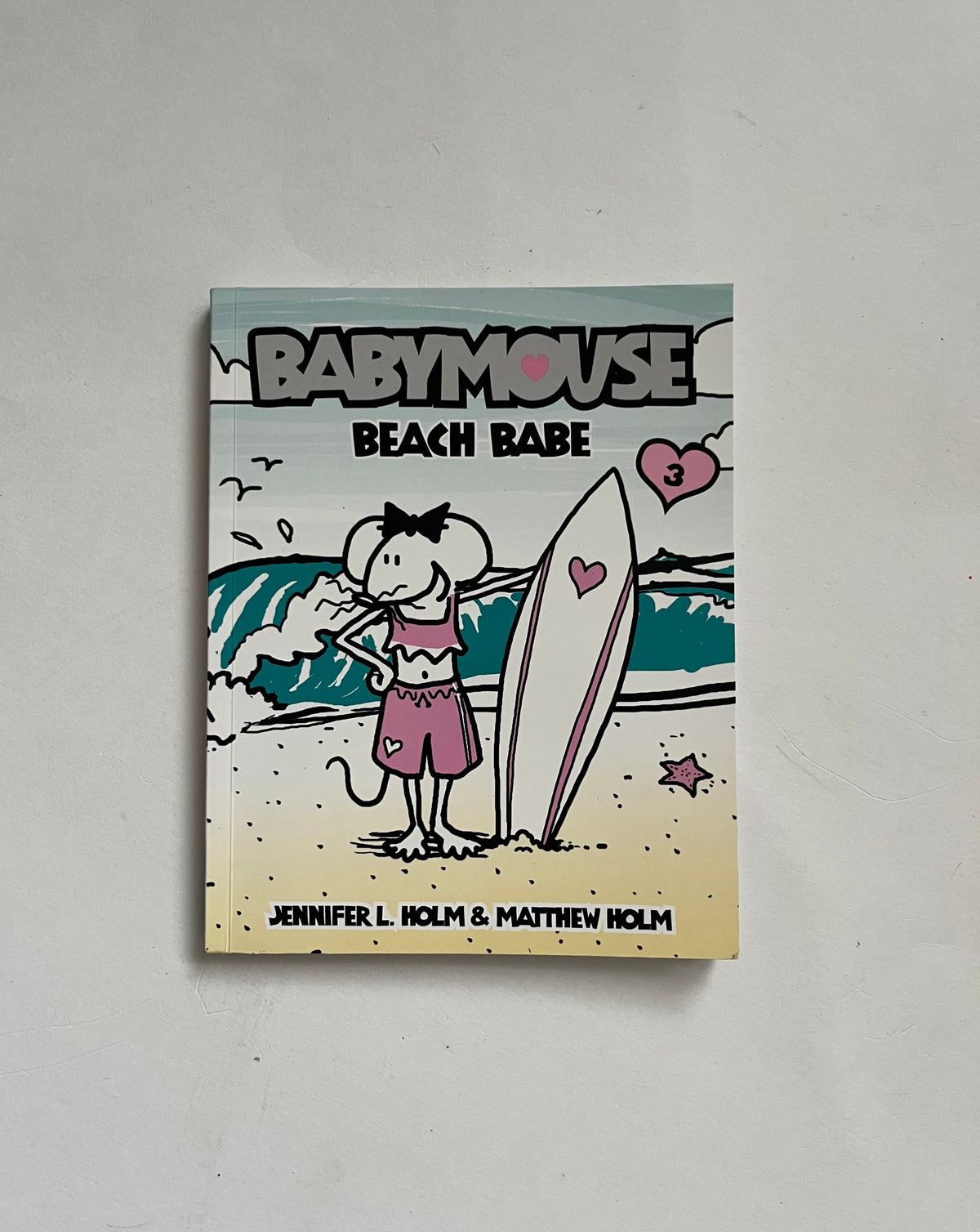 Babymouse: Beach Babe by Jennifer L. Holm &amp; Matthew Holm