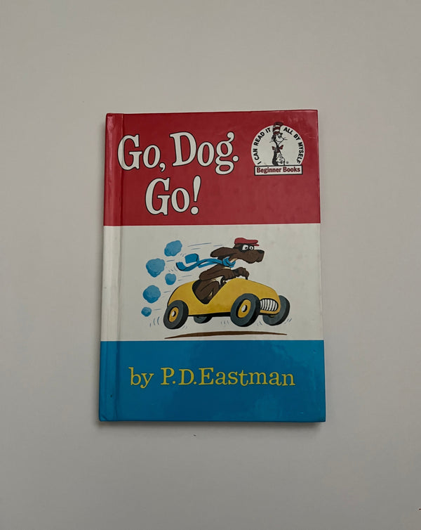 Go, Dog, Go! by Dr. Seuss - Ten Dollar Books