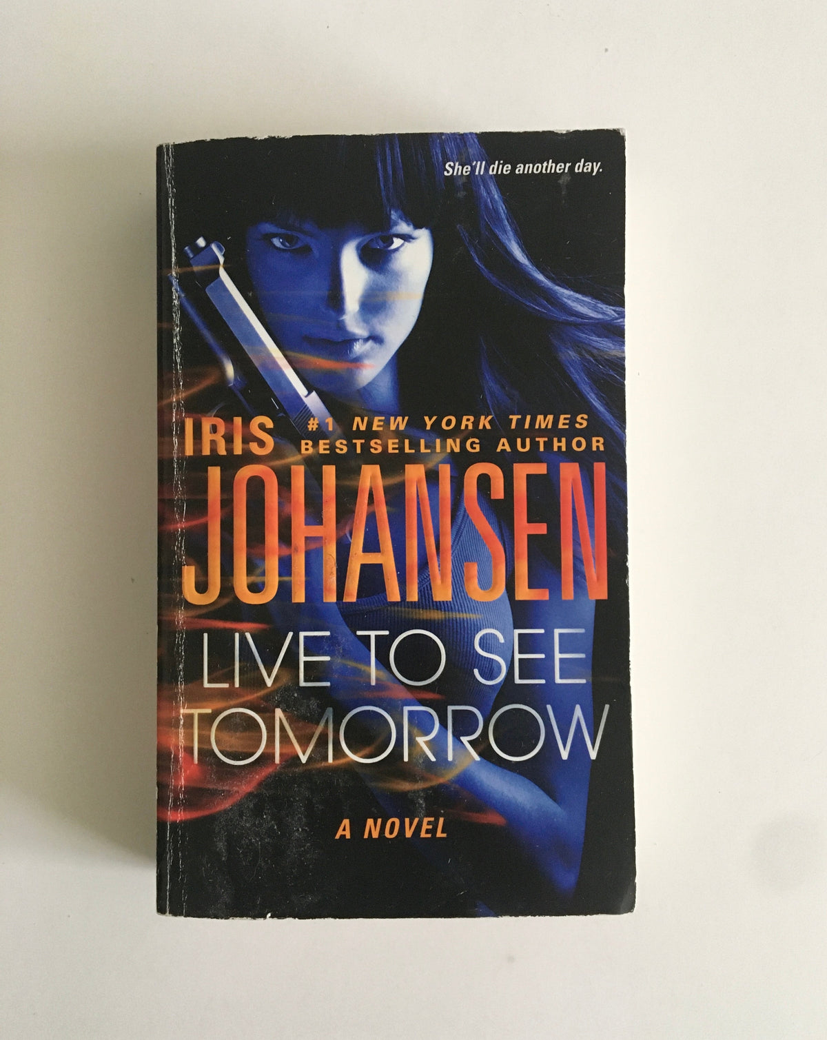 Live to See Tomorrow by Iris Johansen