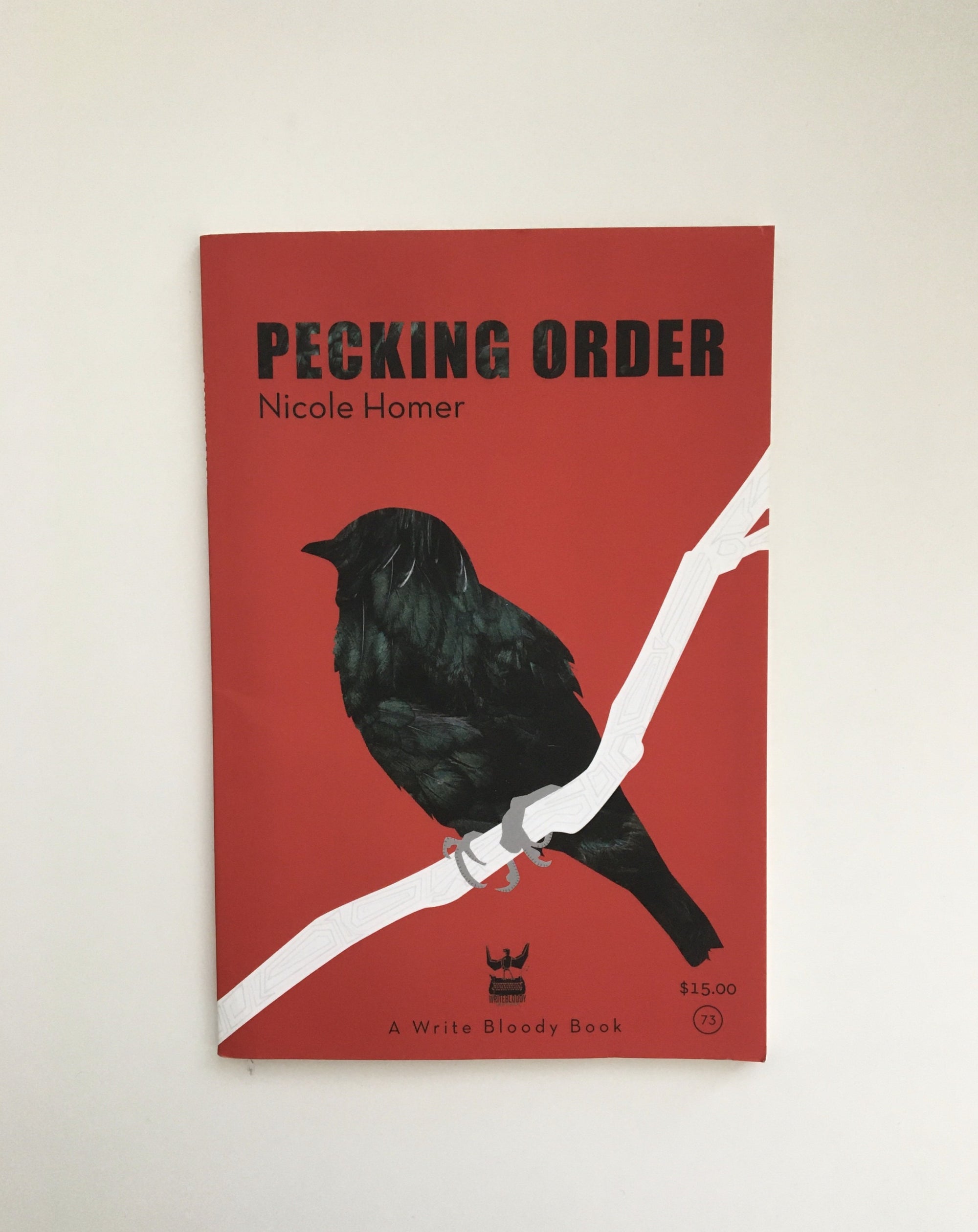 Pecking Order by Nicole Homer, book, Ten Dollar Books, Ten Dollar Books
