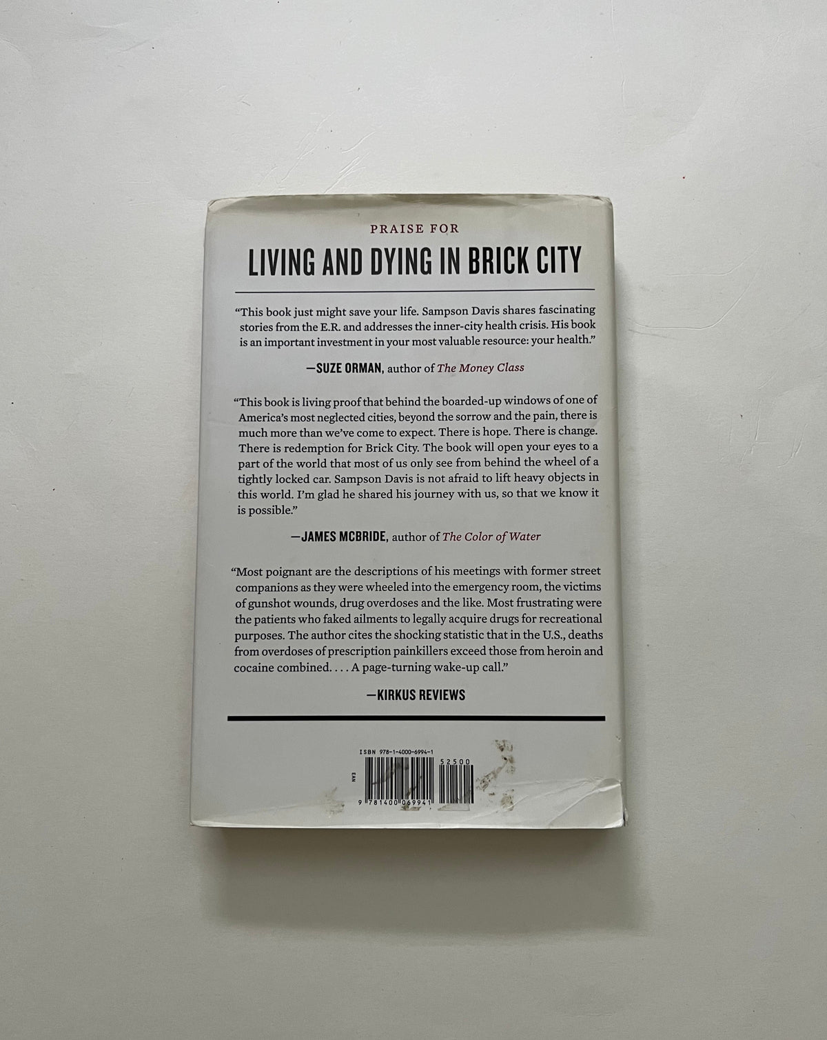 Living and Dying in Brick City: Stories from the Front Lines of an Inner-City E.R. by Sampson Davis