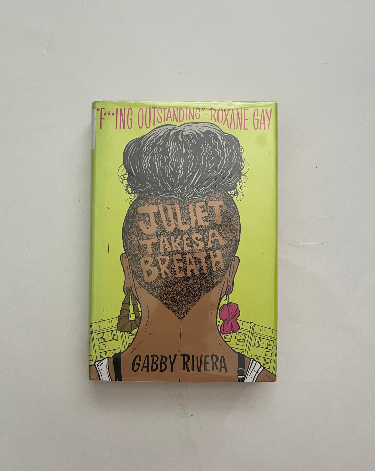 Juliet Takes a Breath by Gabby Rivera