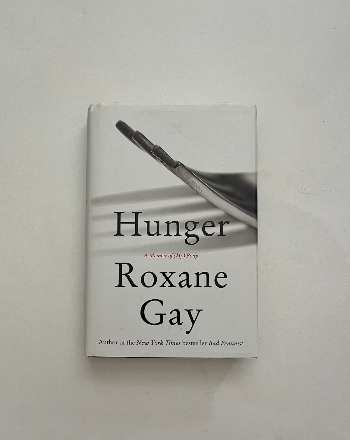 Hunger: A Memoir of (My) Body by Roxane Gay