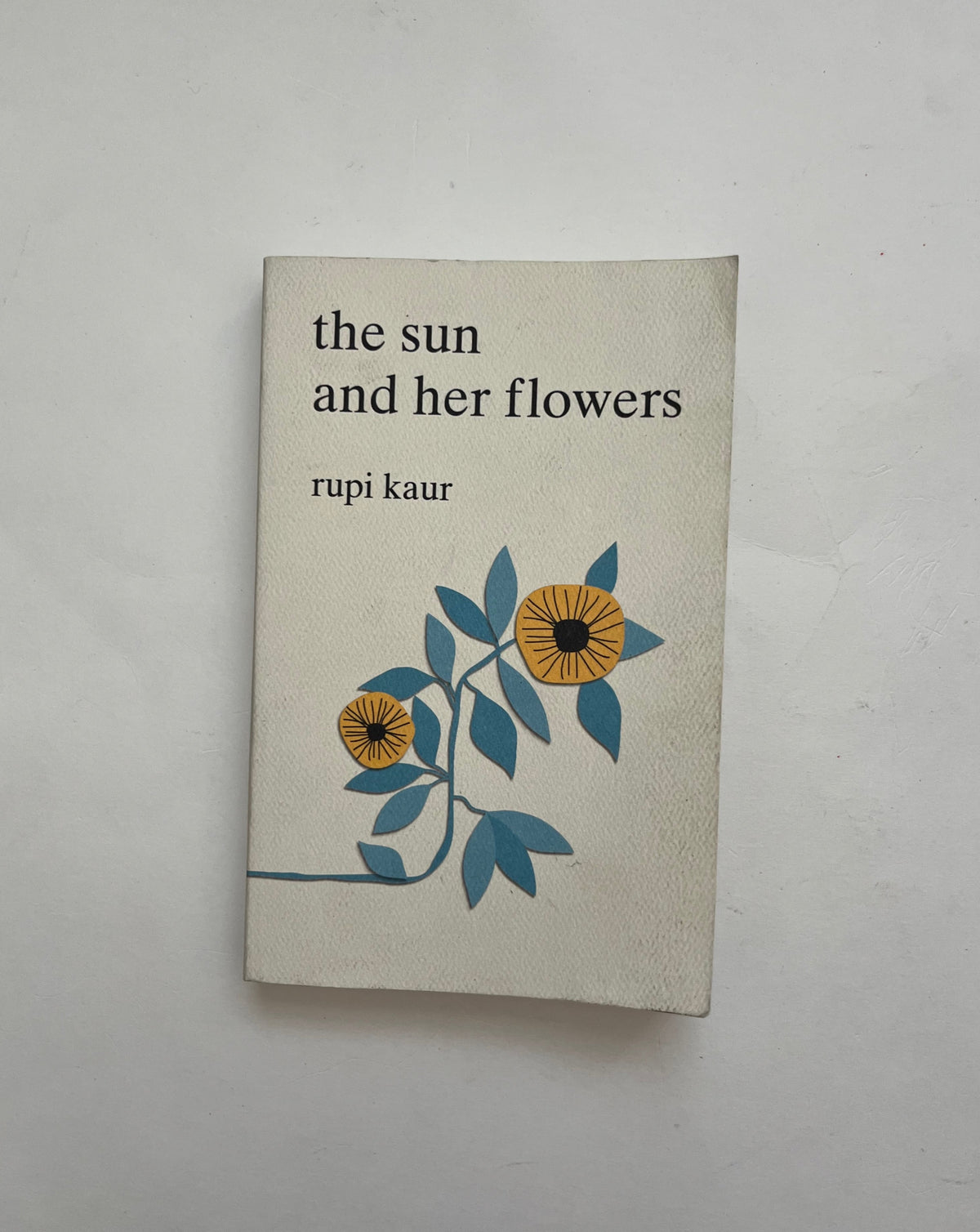 The Sun and Her Flowers by Rupi Kaur