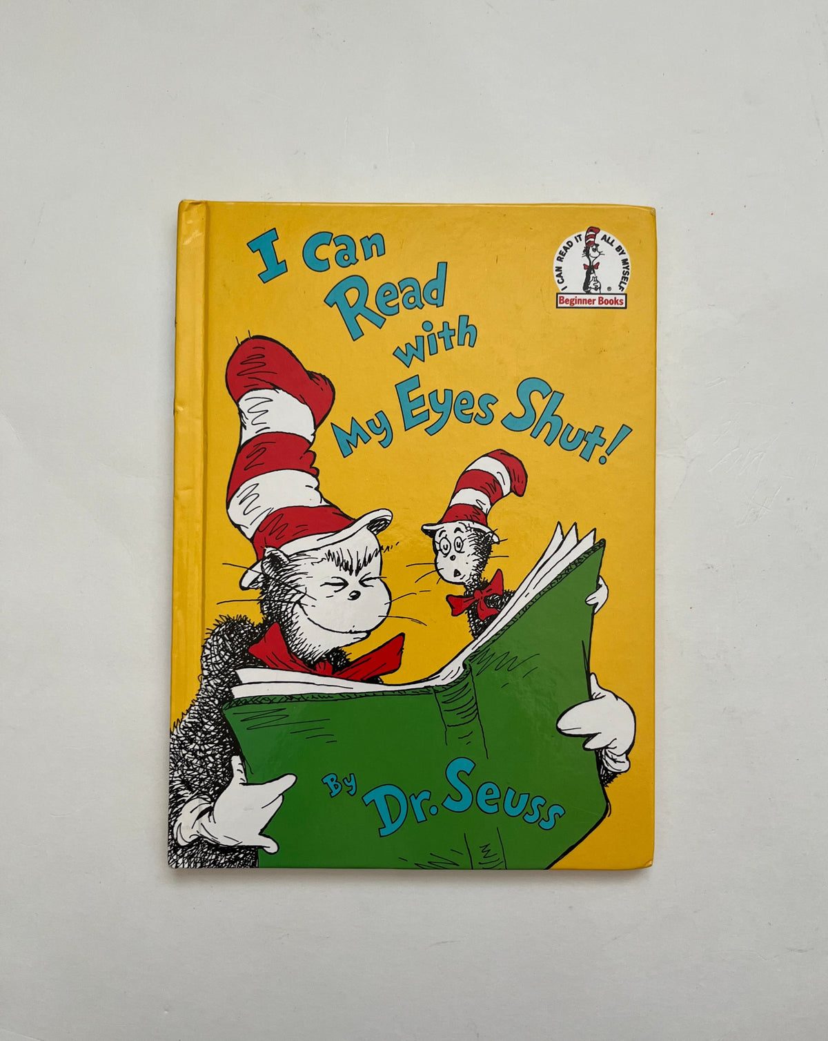 I Can Read with my Eyes Shut! by Dr. Seuss