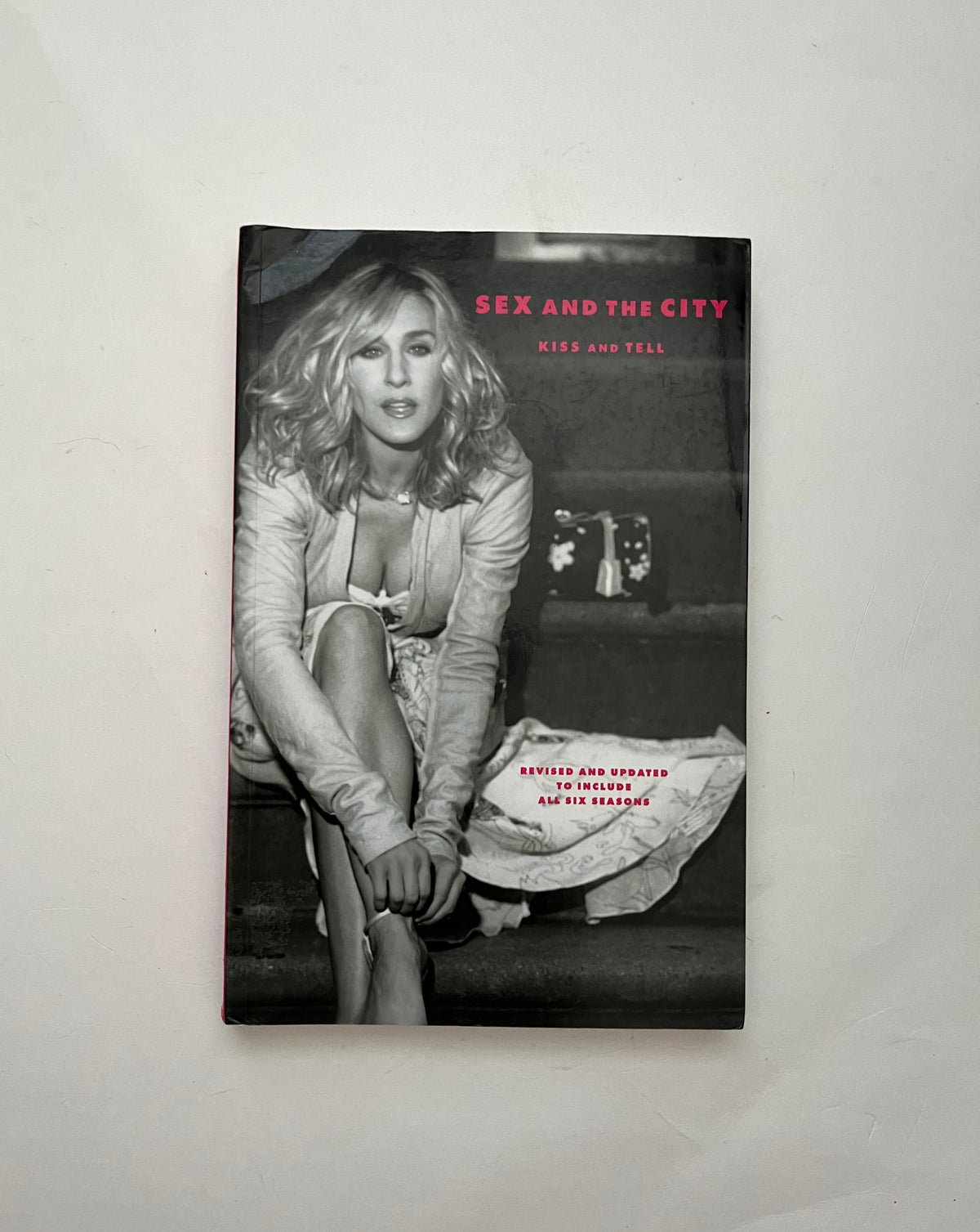 Sex and the City: Kiss and Tell by Amy Sohn