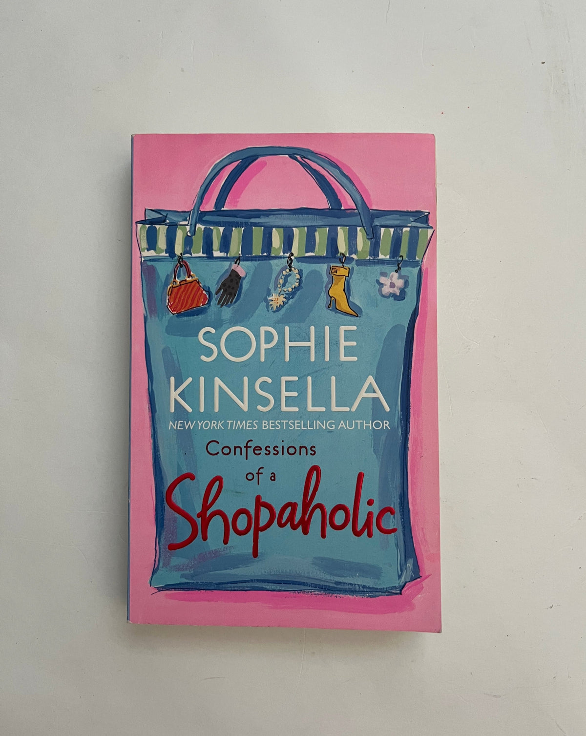 Confessions of a Shopaholic by Sophie Kinsella