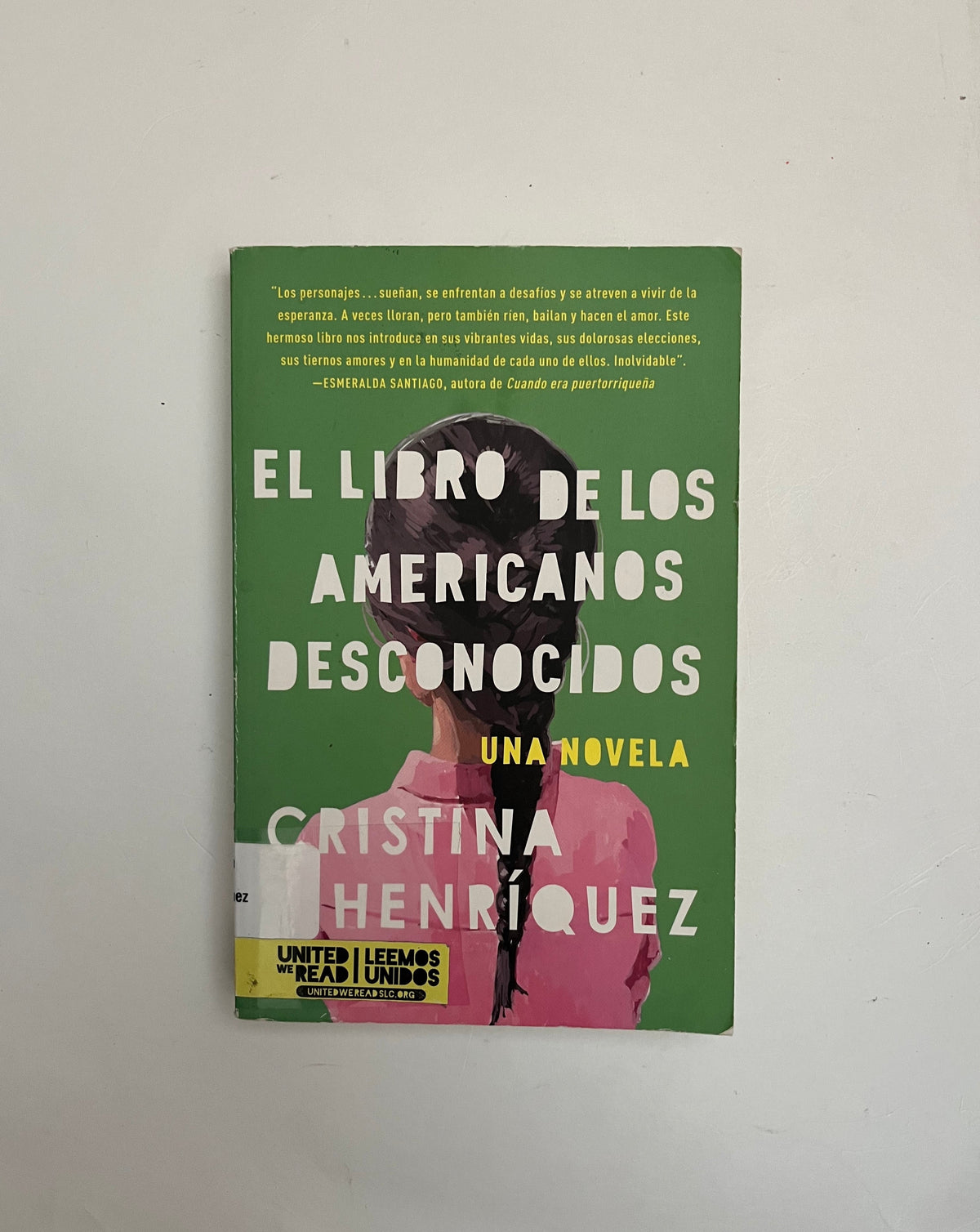 El Libro de los Americanos Desconocidos por Cristina Henriquez