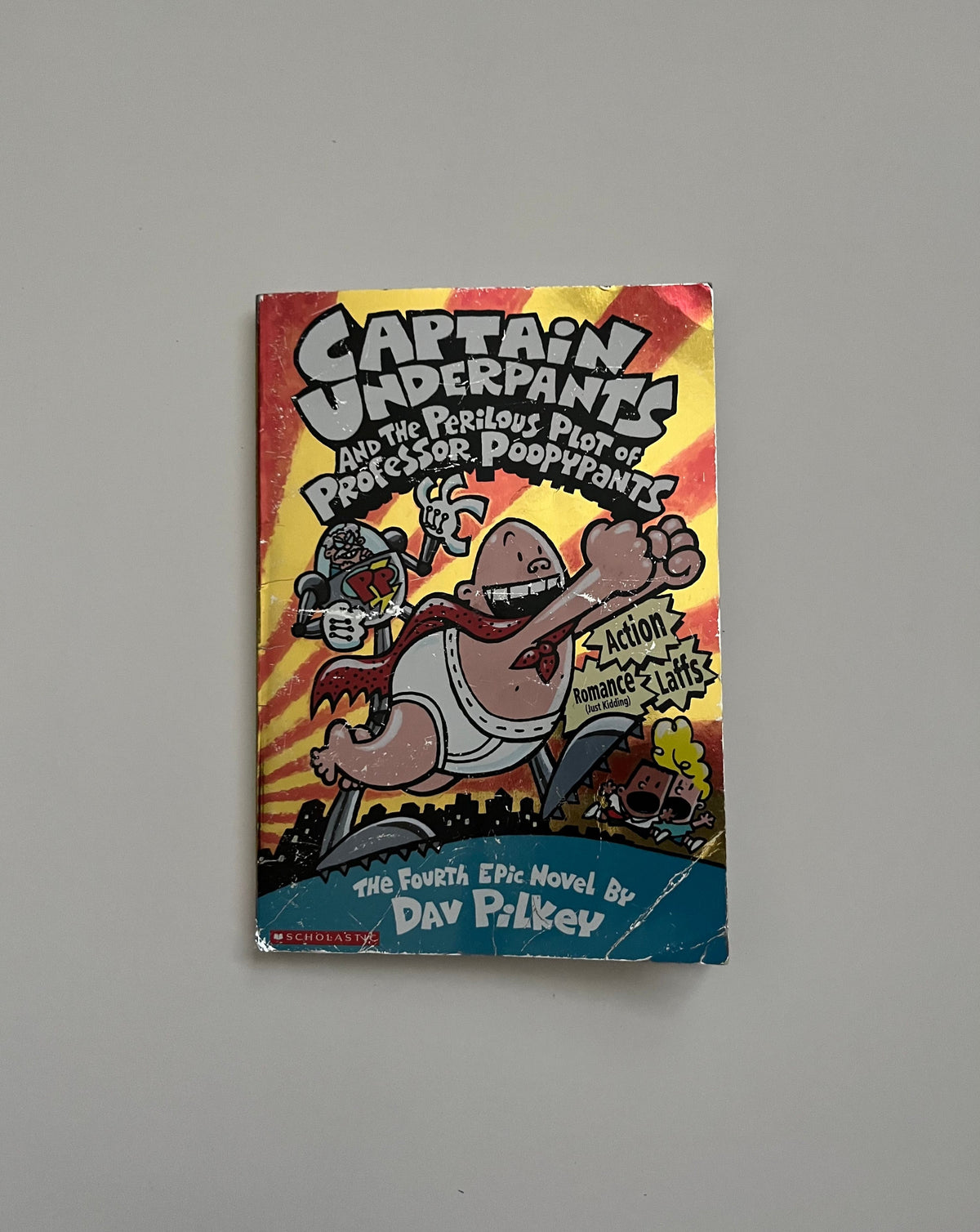 The Adventures of Captain Underpants: and The Perilous Plot of Professor Poopypants by Dav Pilkey