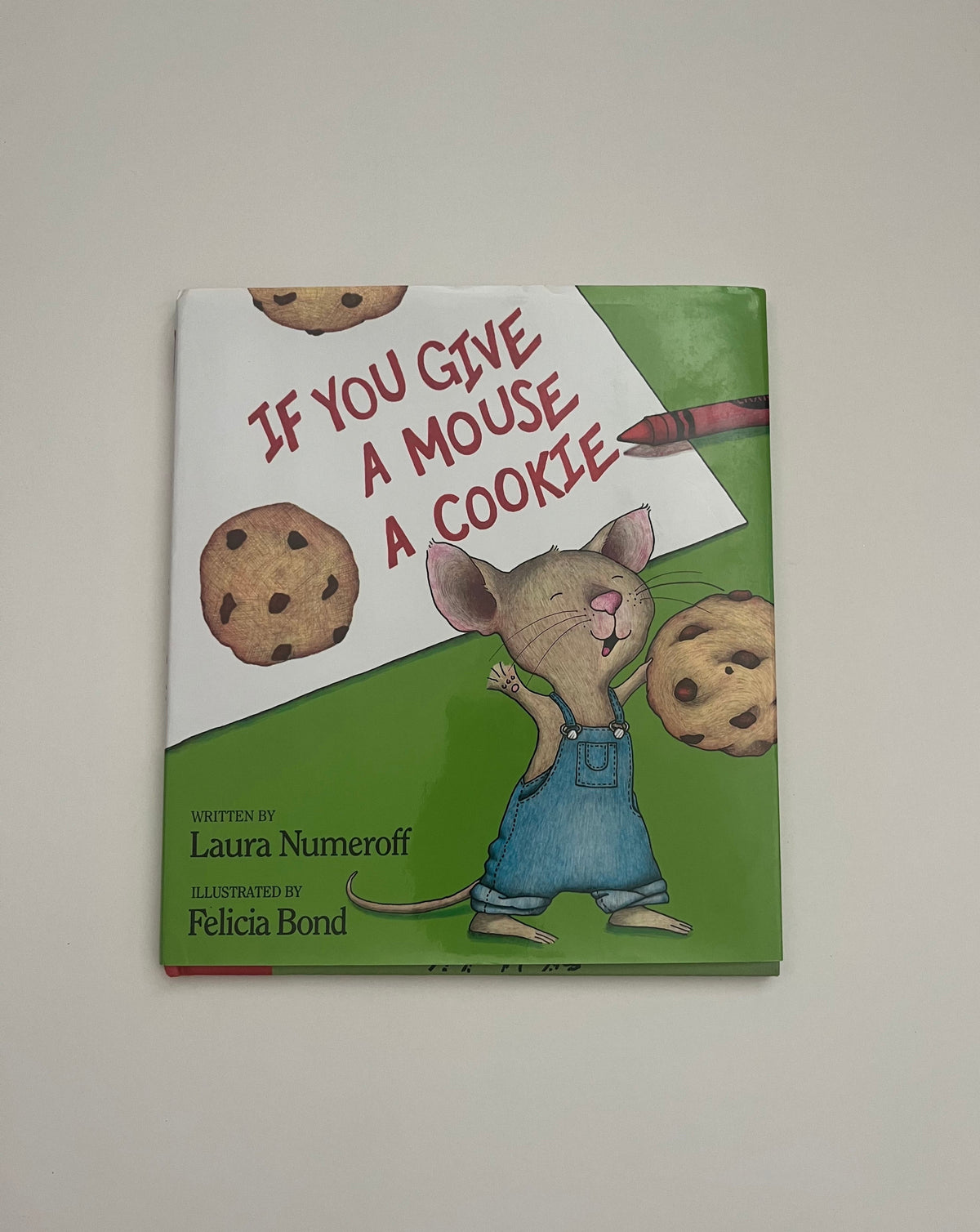 If You Give a Mouse a Cookie by Laura Numeroff