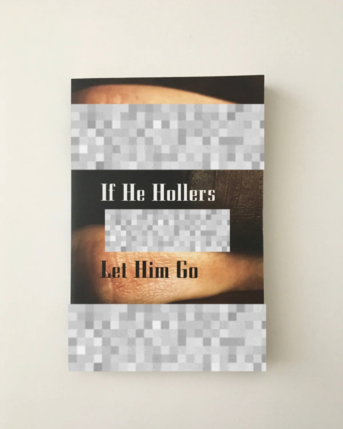 If He Hollers by Chester Himes