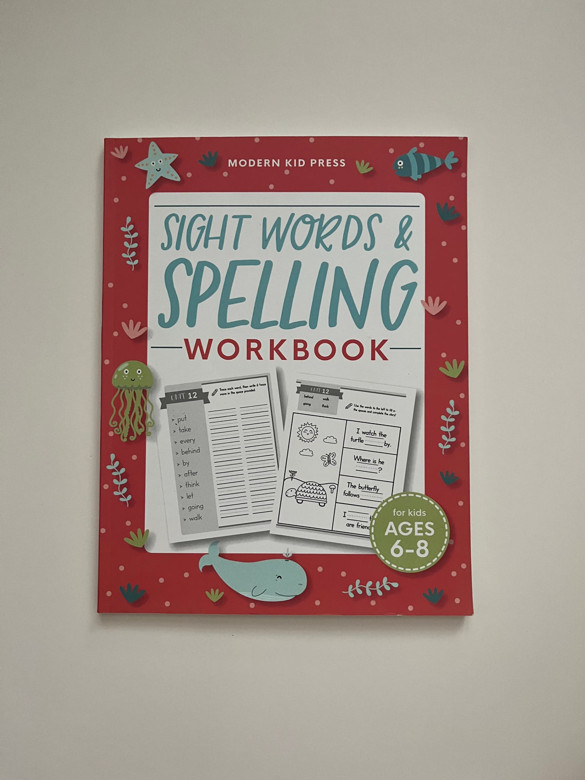 Sight Words &amp; Spelling Workbook for Kids Ages 6-8