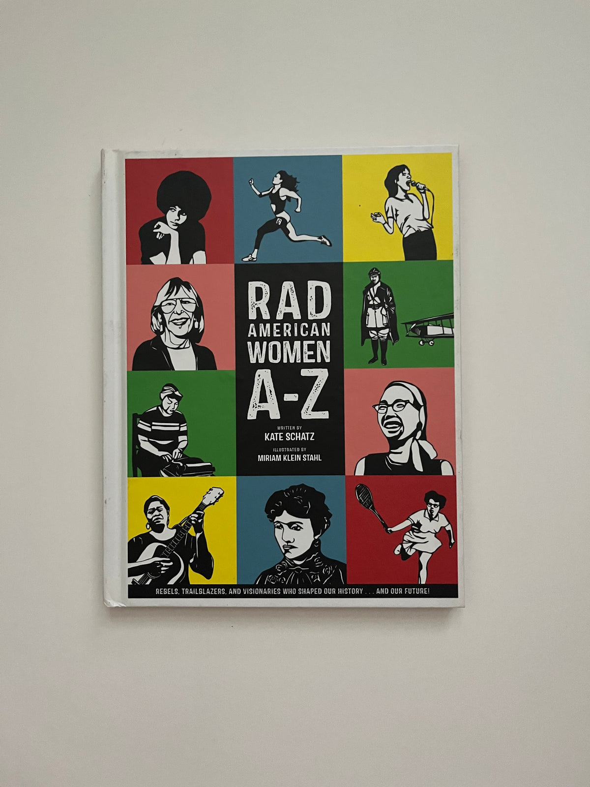 Rad American Women from A-Z by Kate Schatz