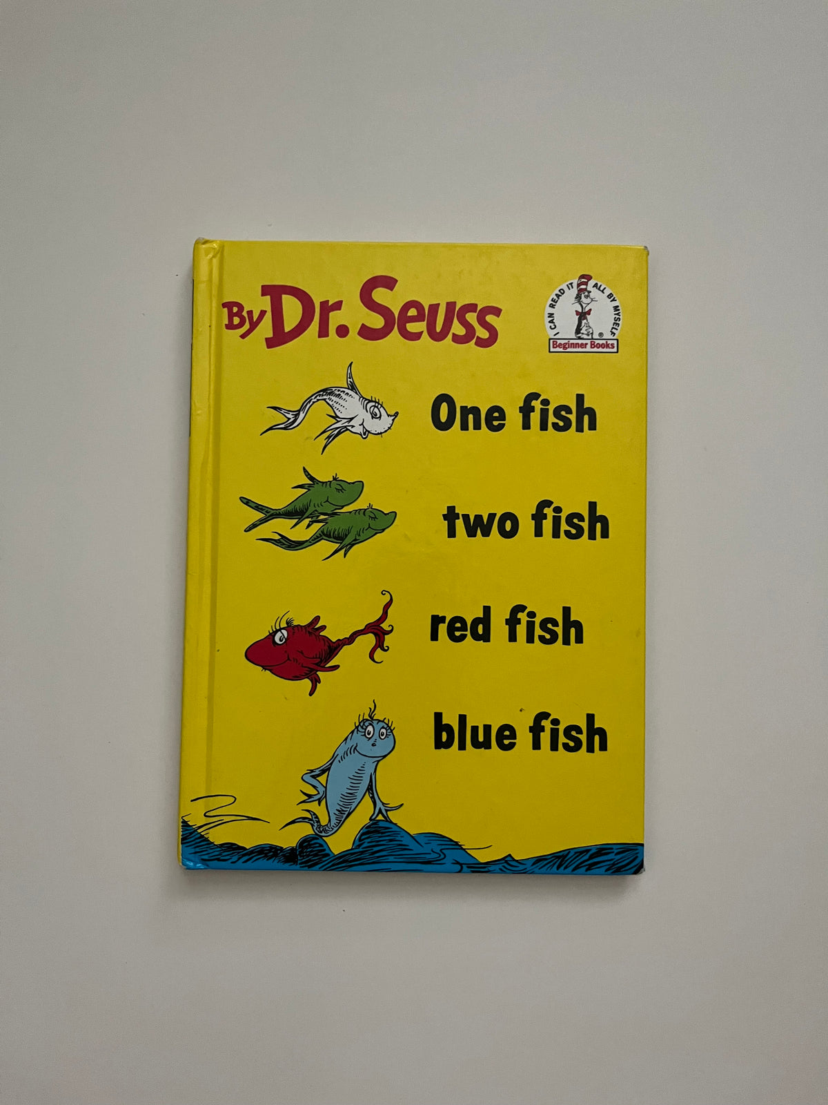 One Fish Two Fish Red Fish Blue Fish by Dr. Seuss