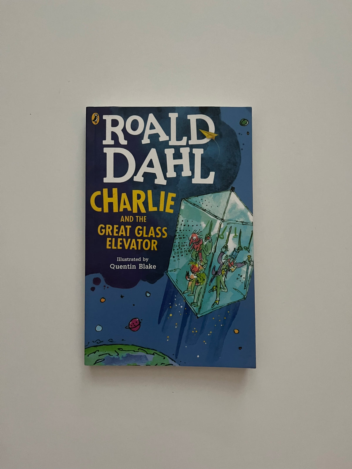 Charlie and the Great Glass Elevator by Roald Dahl