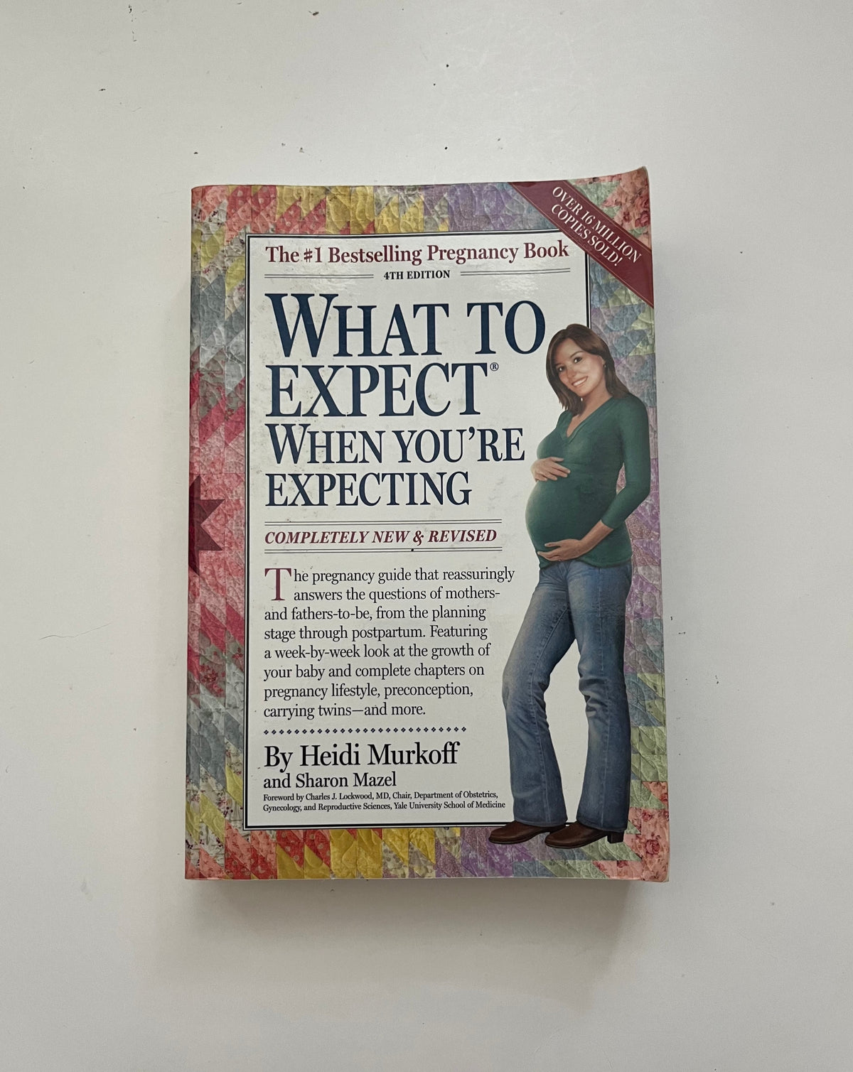 What to Expect When You&#39;re Expecting by Heidi Murkoff