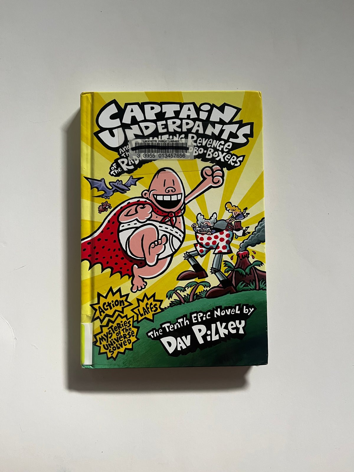 The Adventures of Captain Underpants: and the Revolting Revenge of the Radioactive Robot-Boxers by Dav Pilkey