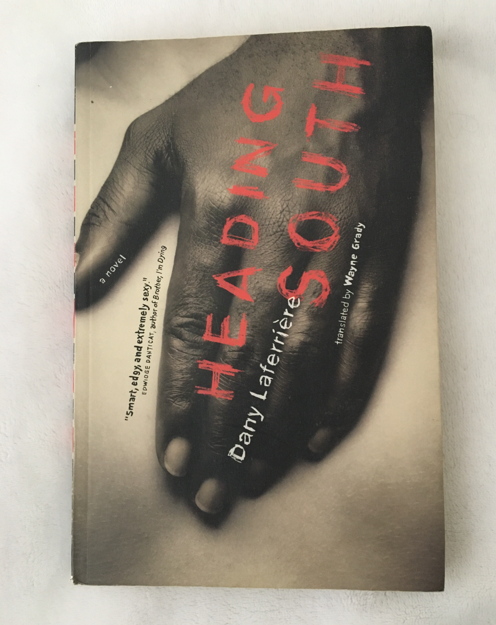 Heading South by Dany Laferriere, book, Ten Dollar Books, Ten Dollar Books