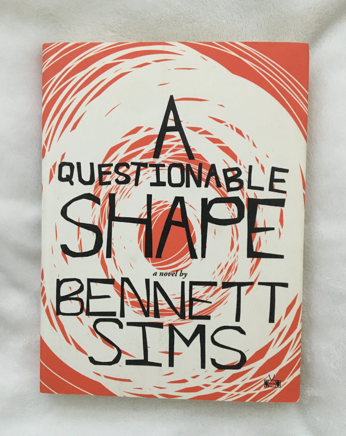 A Questionable Shape by Bennett Sims, book, Ten Dollar Books, Ten Dollar Books