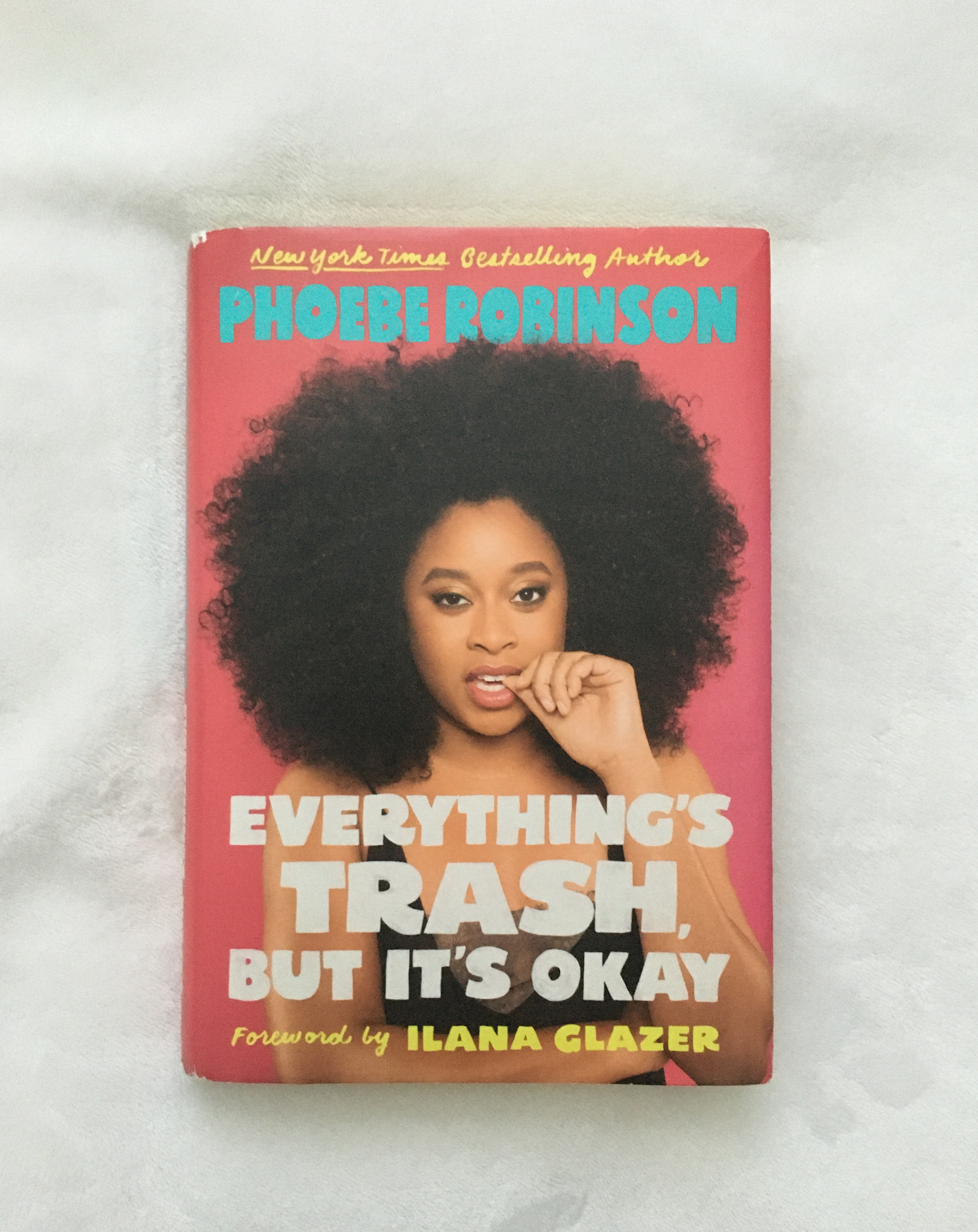 Everything's Trash, but That's Okay by Phoebe Robinson, book, Ten Dollar Books, Ten Dollar Books