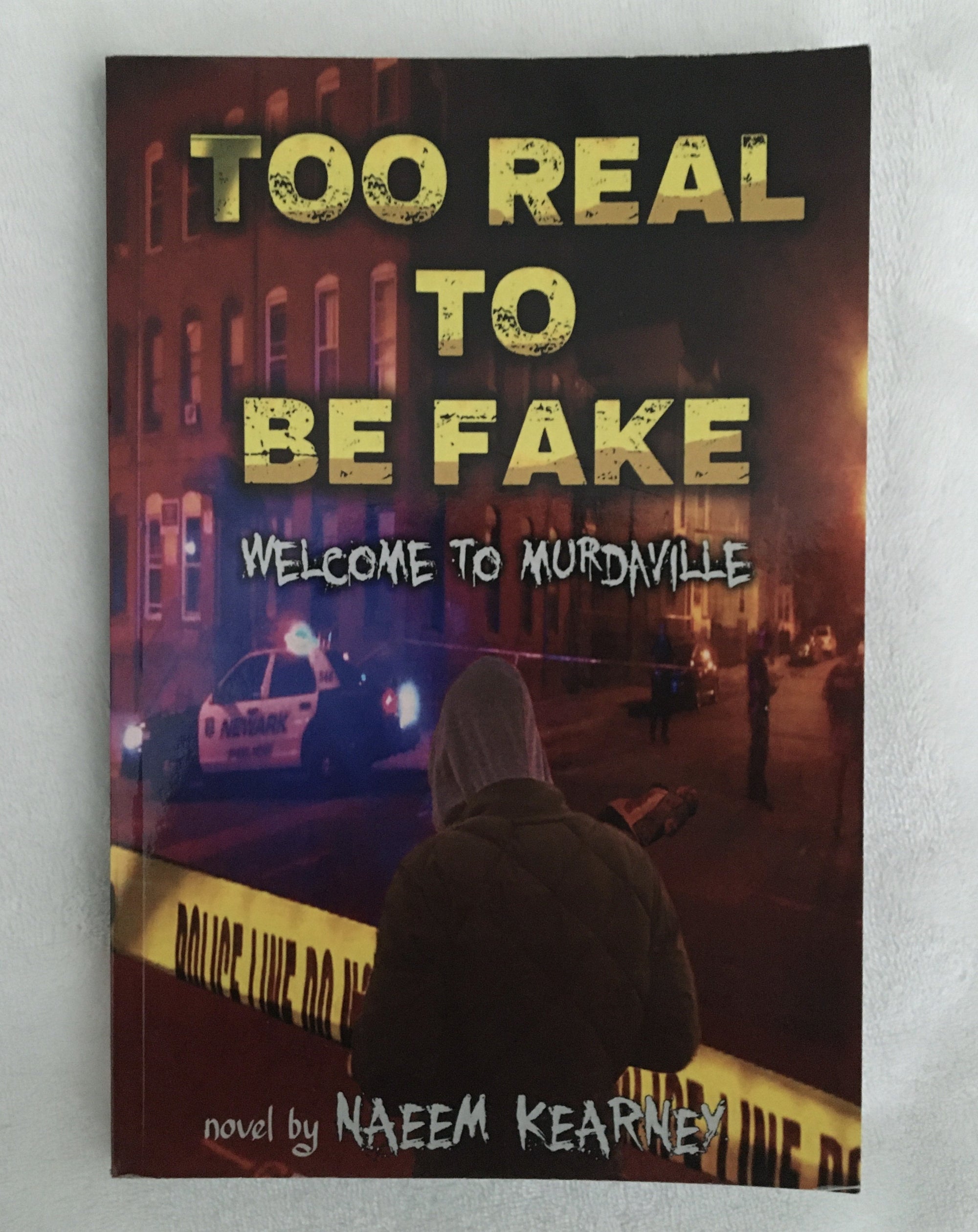 Too Real to be Fake by Naeem Kearney, Book, Ten Dollar Books, Ten Dollar Books
