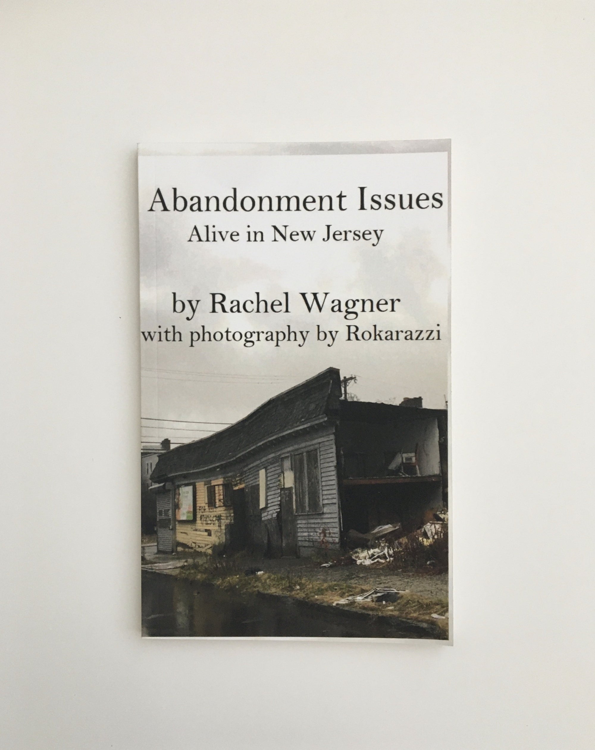 Abandonment Issues by Rachel Wagner, Book, Ten Dollar Books, Ten Dollar Books