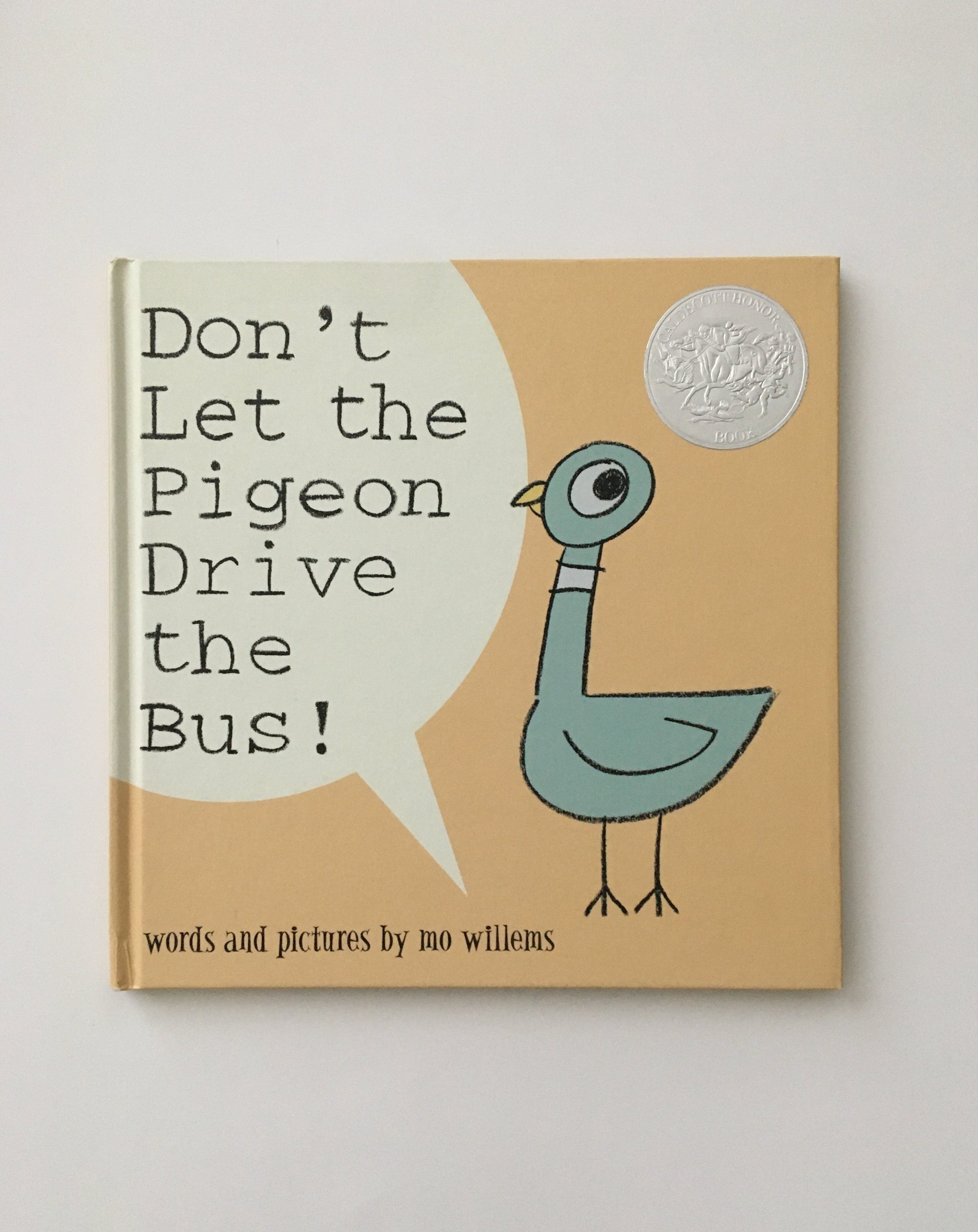 Don't Let the Pigeon Drive the bus by Mo Willems, book, Ten Dollar Books, Ten Dollar Books
