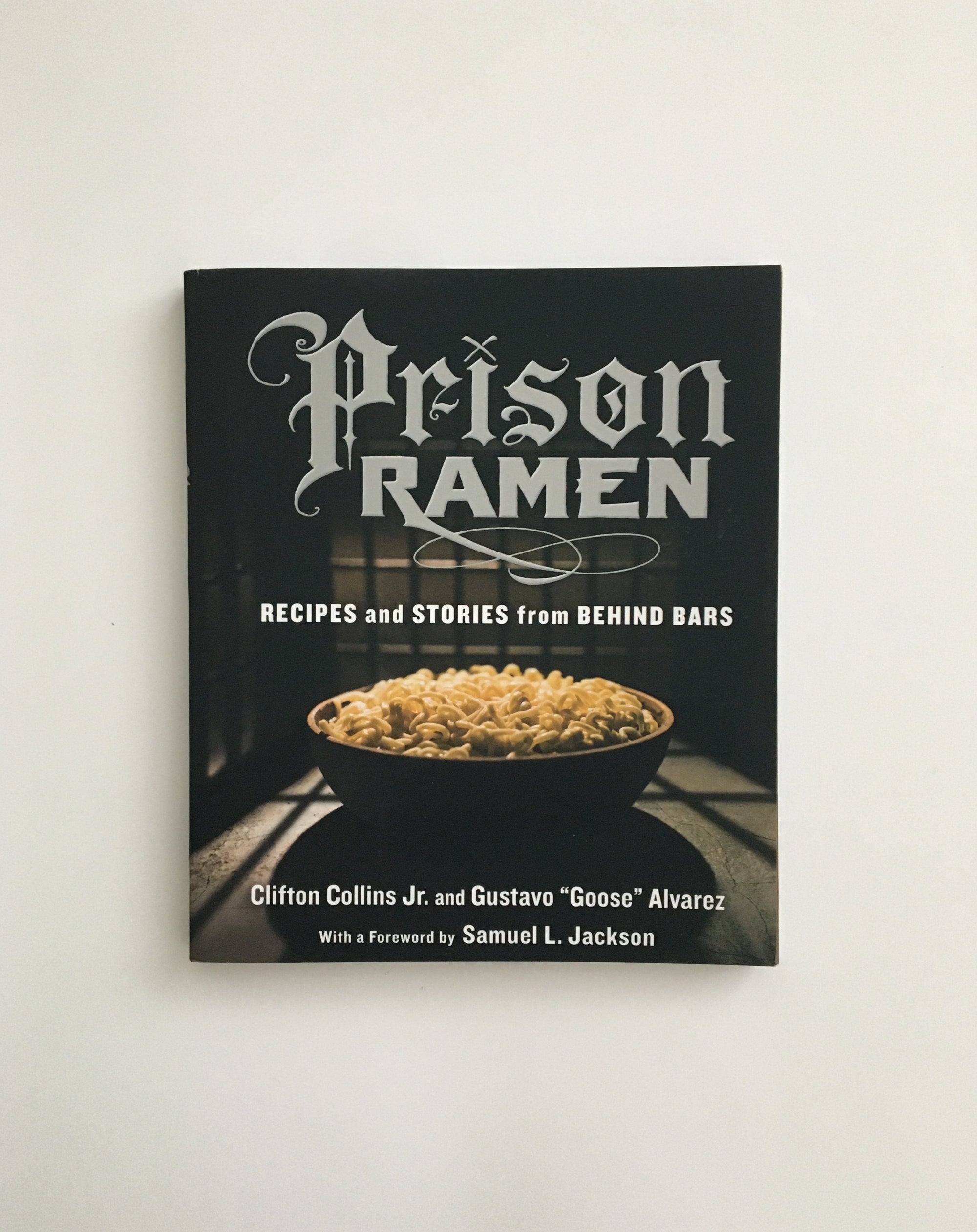 Prison Ramen by Collins and Alvarez, book, Ten Dollar Books, Ten Dollar Books