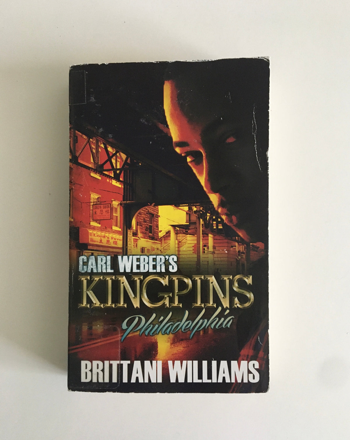 Carl Weber&#39;s Kingpins Philadelphia by Brittani Williams