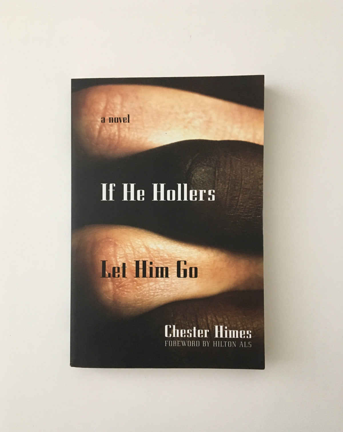 If He Hollers by Chester Himes, book, Ten Dollar Books, Ten Dollar Books