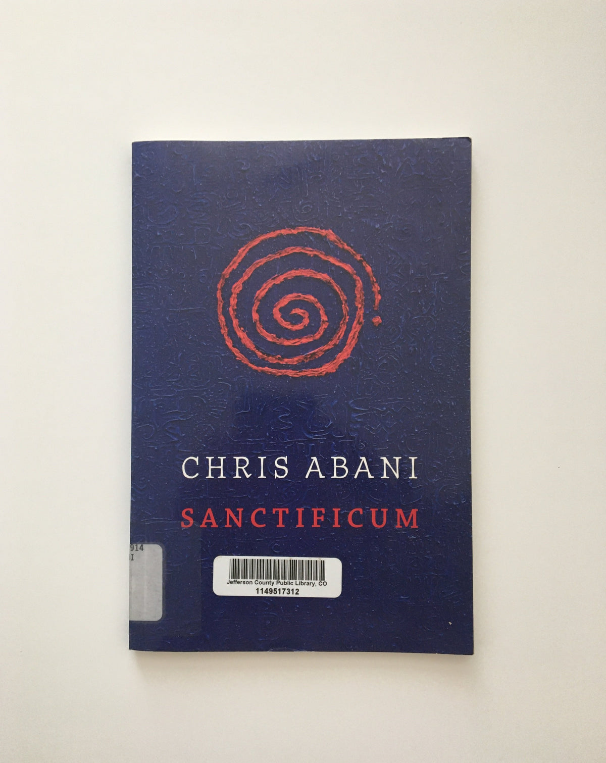 Sanctificum by Chris Abani, book, Ten Dollar Books, Ten Dollar Books