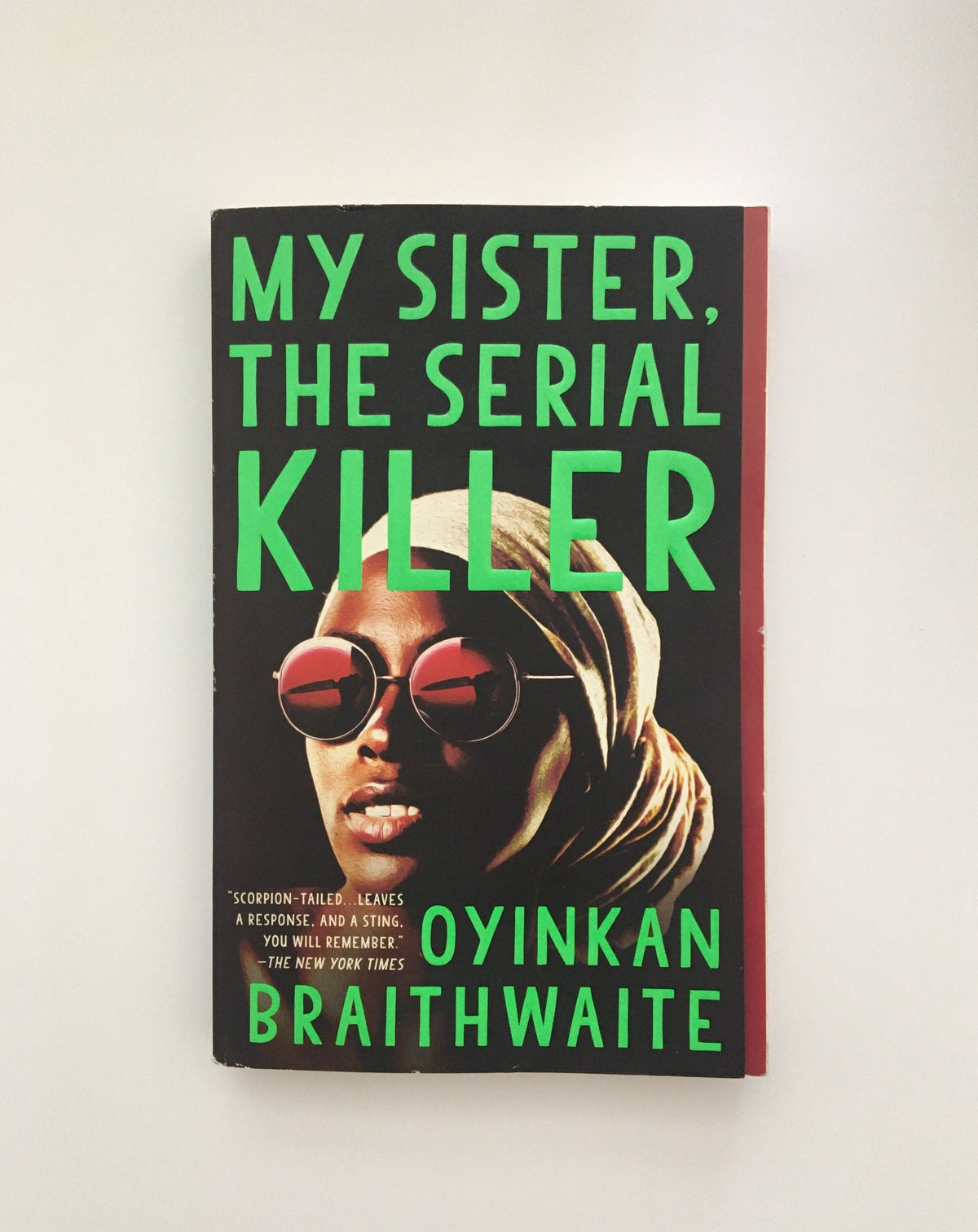 My Sister, the Serial Killer by Oyinkan Braithwaite, book, Ten Dollar Books, Ten Dollar Books