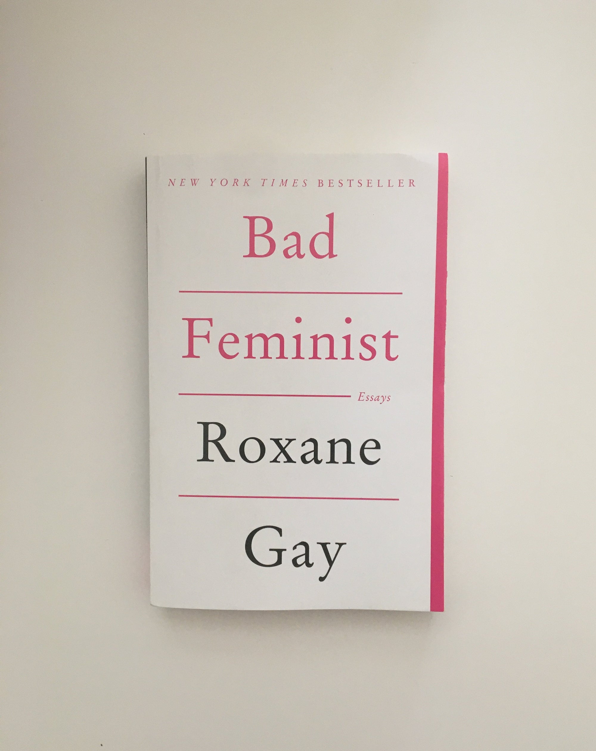 Bad Feminist by Roxane Gay, book, Ten Dollar Books, Ten Dollar Books