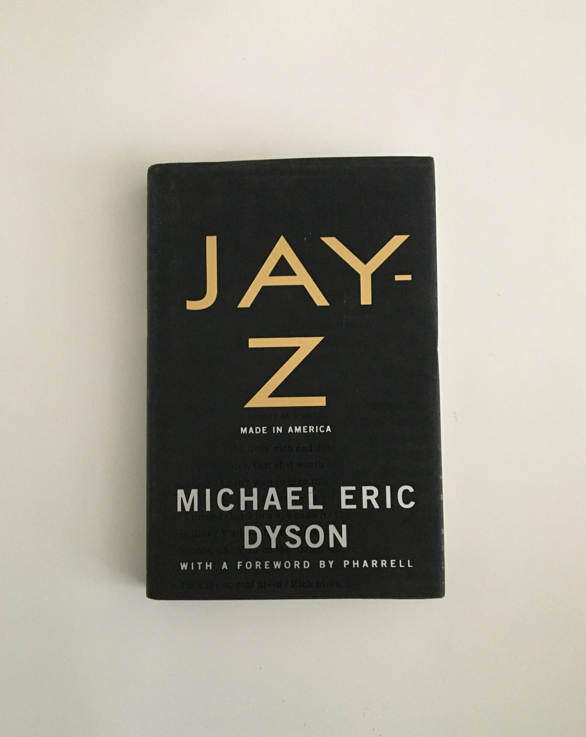 JAY-Z: Made in America by Michael Eric Dyson