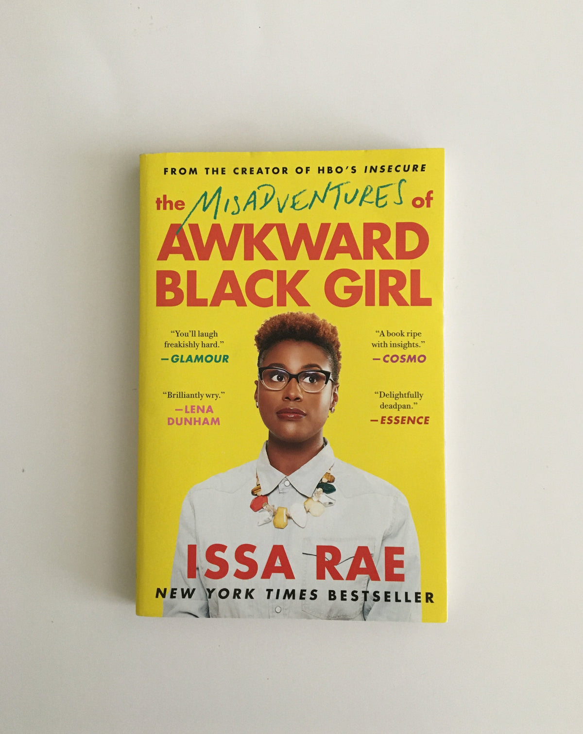 The Misadventures of Awkward Black Girl by Issa Rae