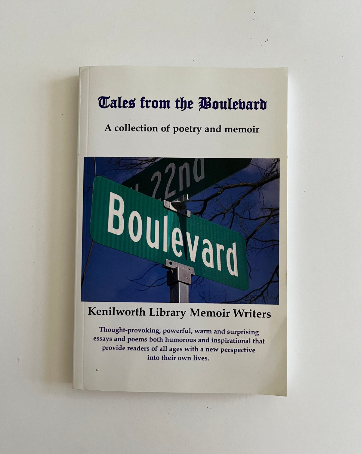 Donate: Tales from the Boulevard: A collection of Poetry and Memoir by the Kenilworth Library Memoir Writers