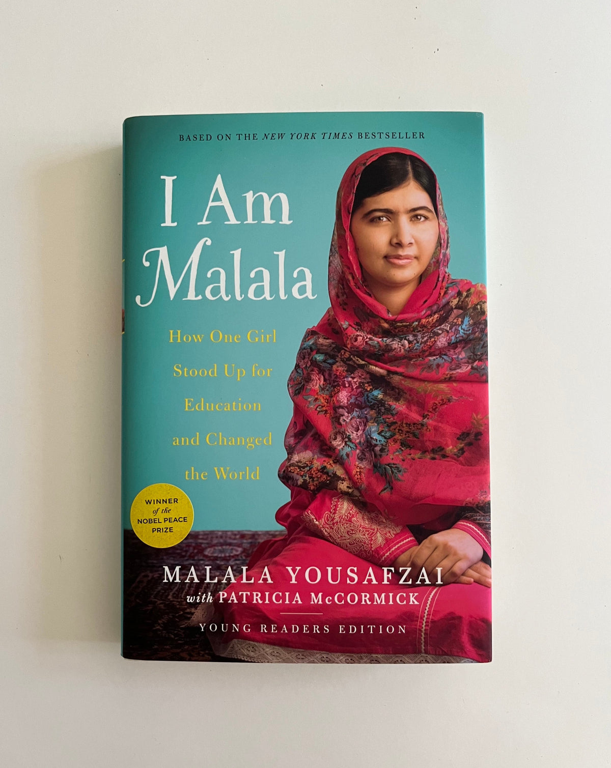 I Am Malala: How One Girl Stood Up for Education and Changed the World by Malala Yousafzai
