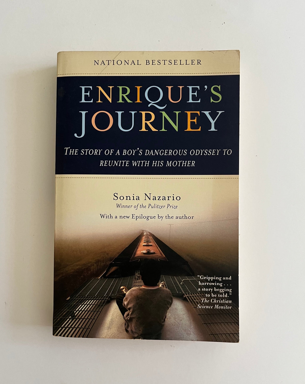 Donate: Enrique&#39;s Journey: The Story of a Boy&#39;s Dangerous Odyssey to Reunite with his Mother by Sonia Nazario
