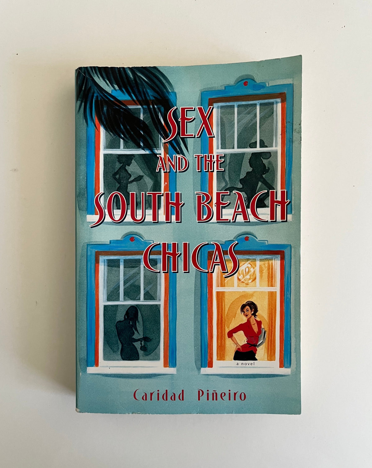 Sex and the South Beach Chicas by Caridad Pineiro