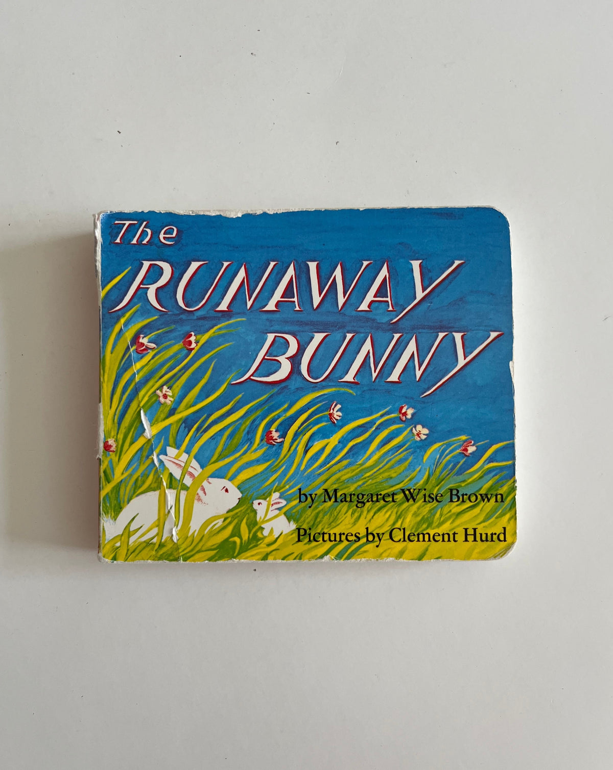 The Runaway Bunny by Margaret Wise Brown