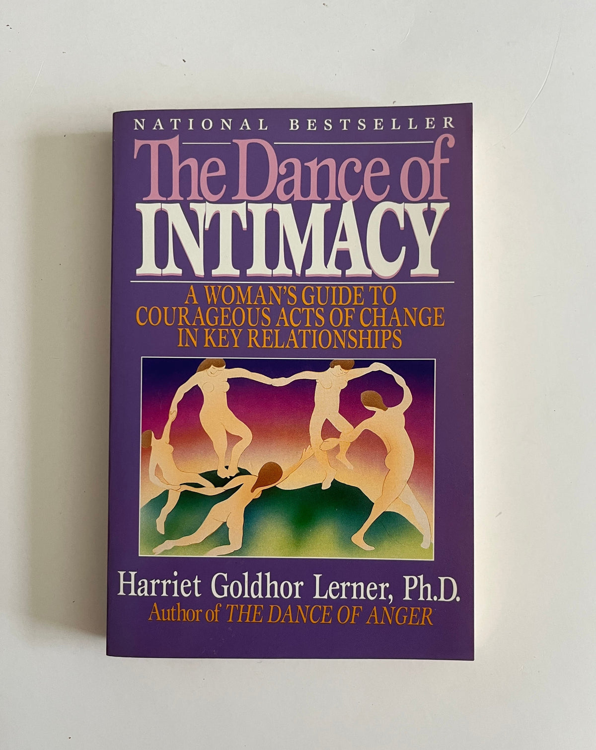 The Dance of Intimacy: A Woman&#39;s Guide to Courageous Acts of Change in Key Relationships by Harriet Lerner