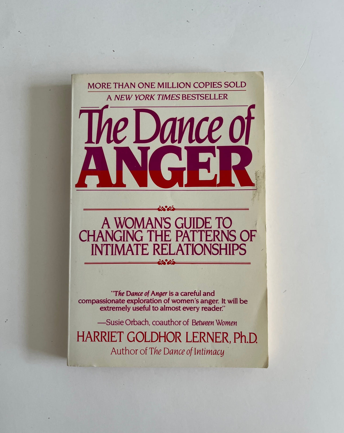 The Dance of Anger: A Woman&#39;s Guide to Changing the Patterns of Intimate Relationships by Harriet Lerner