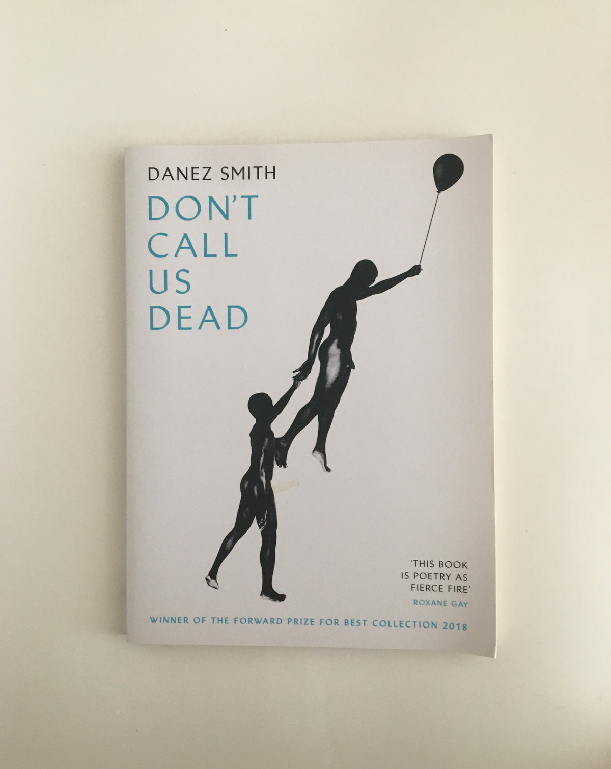 Don&#39;t Call Us Dead by Danez Smith
