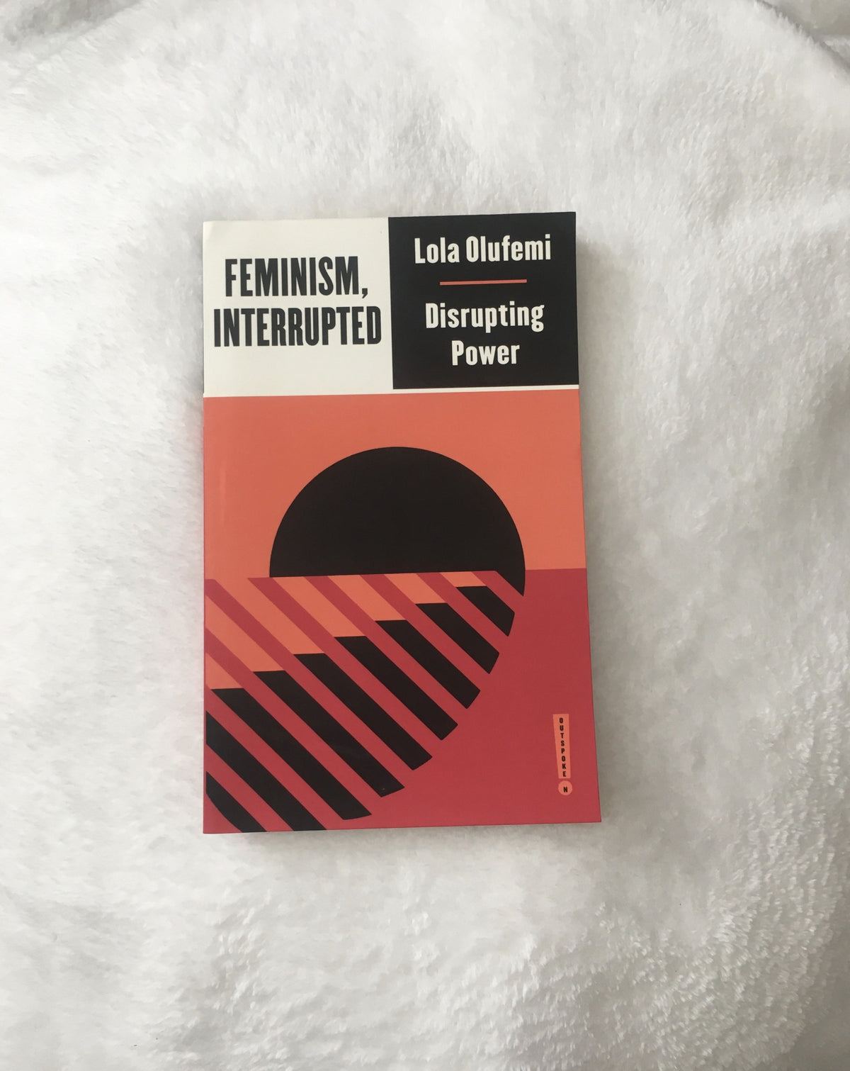 Feminism, Interrupted Lola Olufemi, book, Ten Dollar Books, Ten Dollar Books