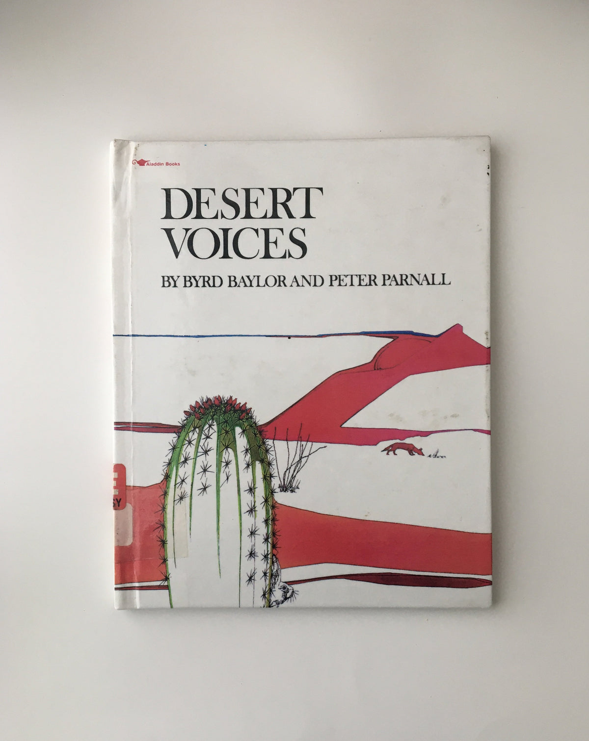 Desert Voices by Byrd Baylor and Peter Parnall