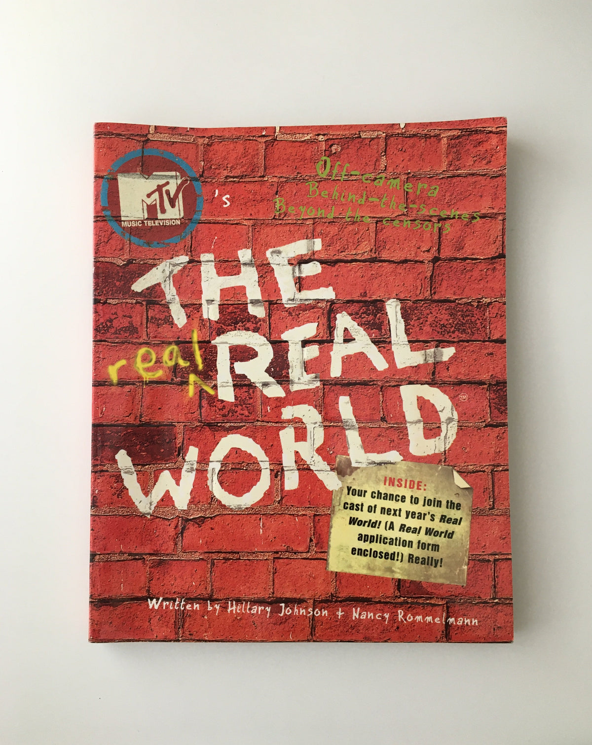 The Real Real World by Hillary Johnson and Nancy Rommelmann