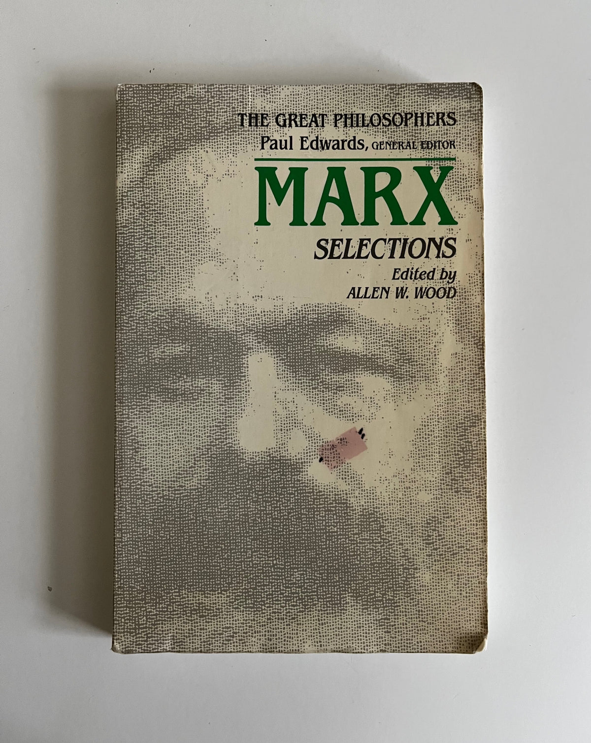 Marx Selections edited by Allen W. Wood