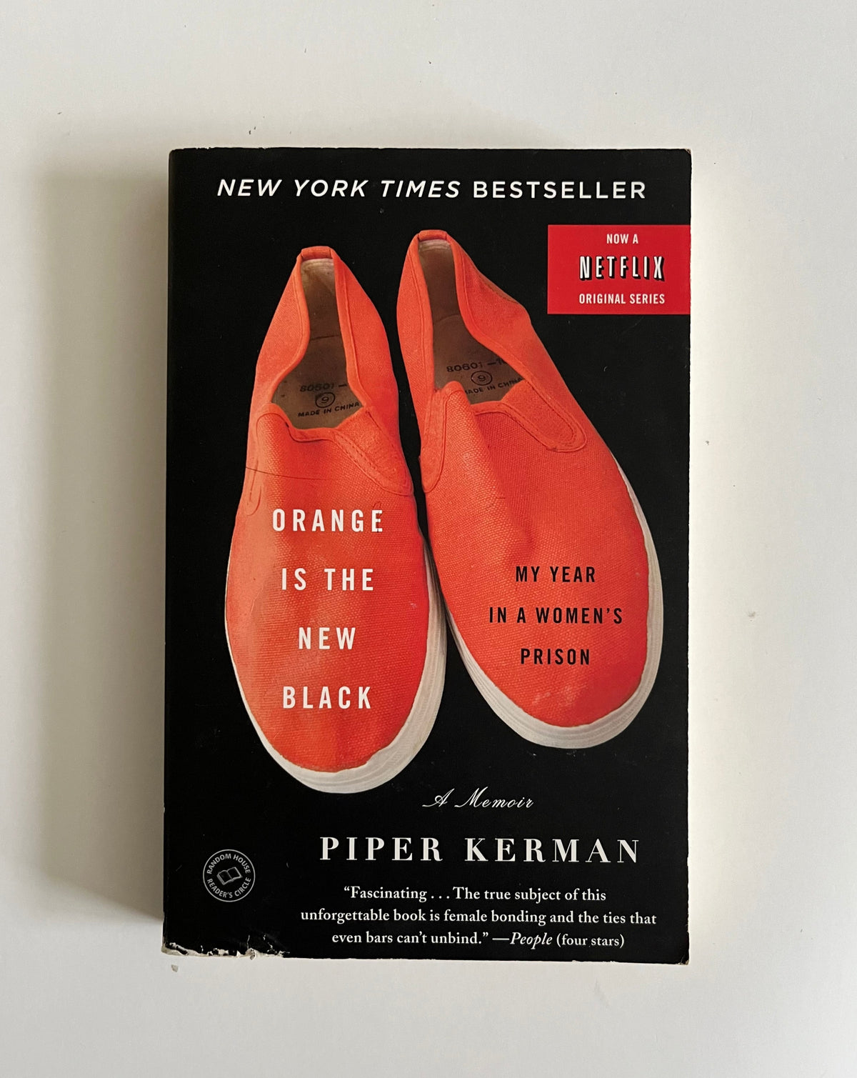 Orange is the New Black: My Year in a Women&#39;s Prison by Piper Kerman