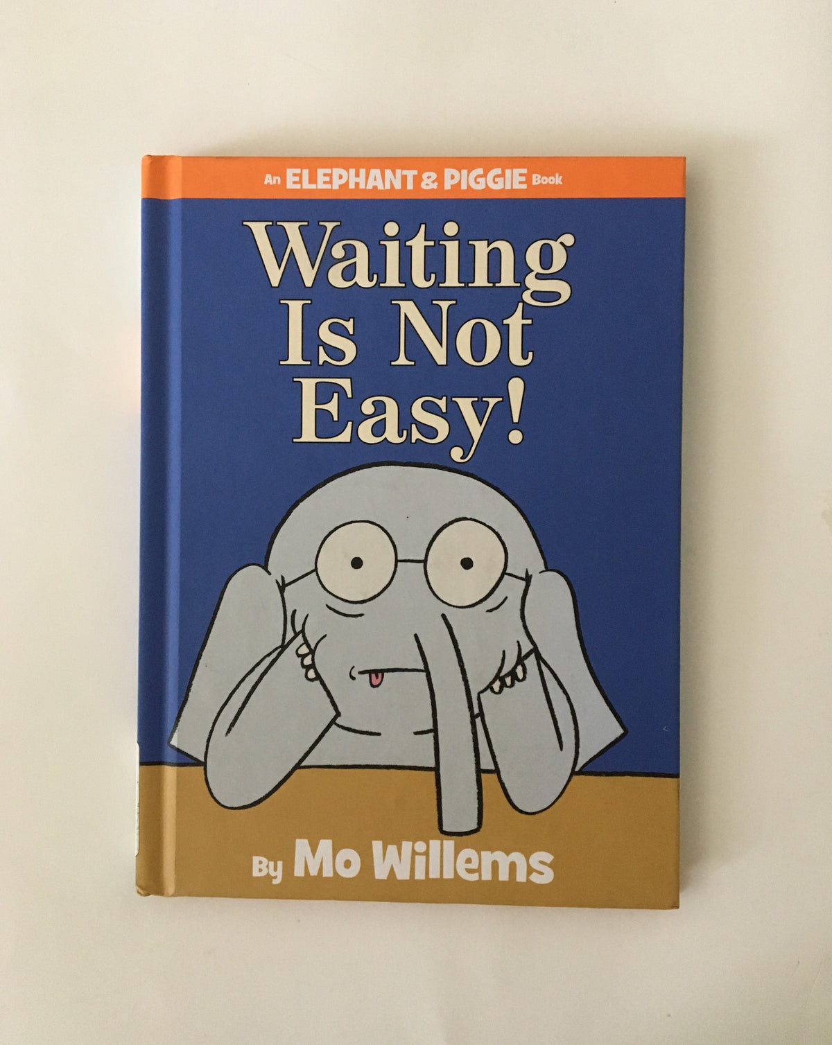 Waiting is Not Easy! by Mo Willems
